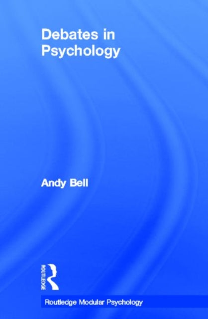 Book cover of: Debates in Psychology