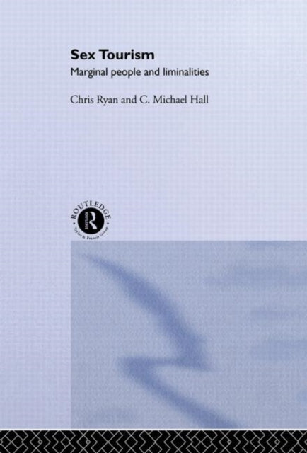 Book cover of: Sex Tourism. By: C. Michael Hall