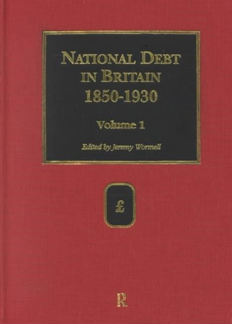 Book cover of: National Debt in Britain 1850-1930. By: Jeremy Wormell