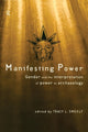 Book cover of: Manifesting Power. By: Tracy Sweely
