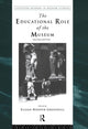 Book cover of: Educational Role of the Museum. By: Hooper-Greenhil