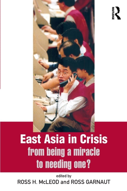 Book cover of: East Asia in Crisis. By: Ross Garnaut
