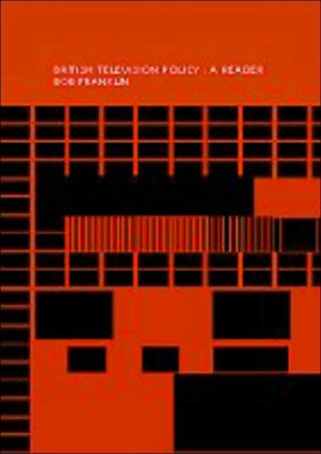Book cover of: British Television Policy: A Reader. By: Bob Franklin