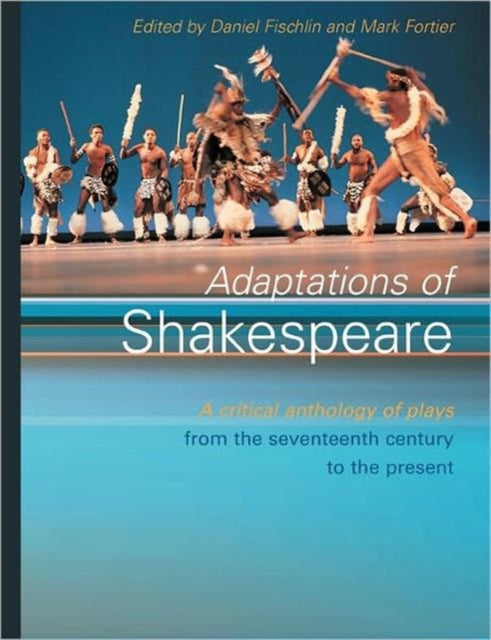 Book cover of: Adaptations of Shakespeare. By: D. Fischlin