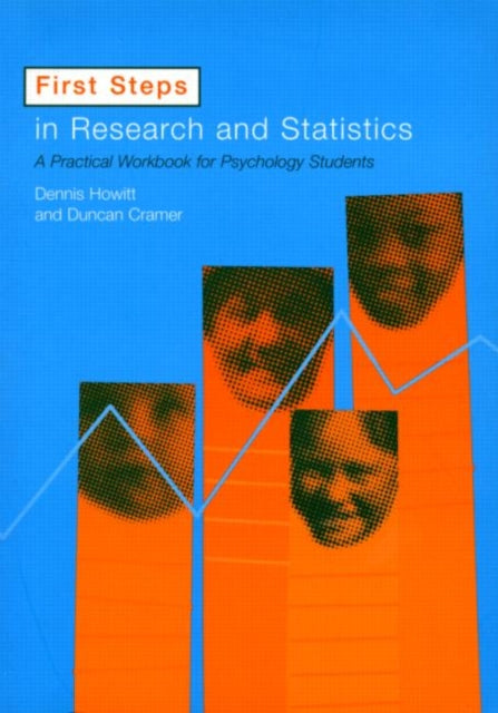 Book cover of: First Steps In Research and Statistics. By: Duncan Cramer