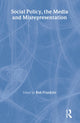 Book cover of: Social Policy, the Media and Misrepresentation