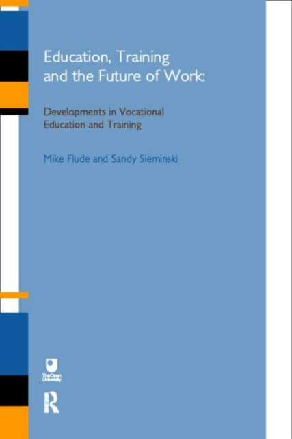 Book cover of: Education, Training and the Future of Work II. By: Mike Flude