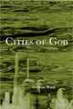 Book cover of: Cities of God. By: Graham Ward
