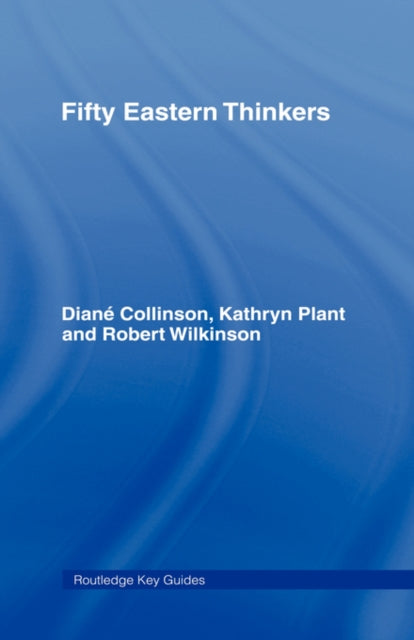Book cover of: Fifty Eastern Thinkers. By: Diane Collinson