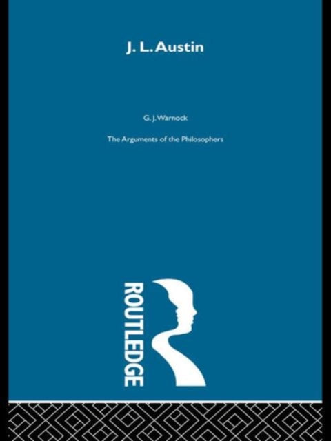 Book cover of: Austin - Arg Philosophers. By: G. J. Warnock
