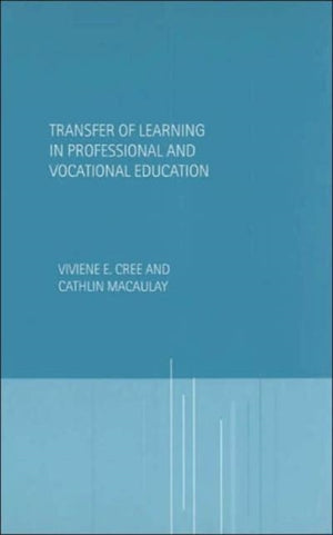 Transfer of Learning in Professional and Vocational Education