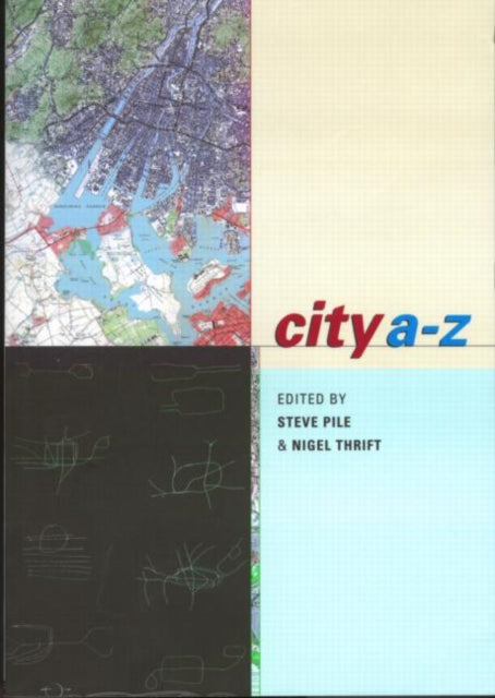 Book cover of: City A-Z. By: Steve Pile