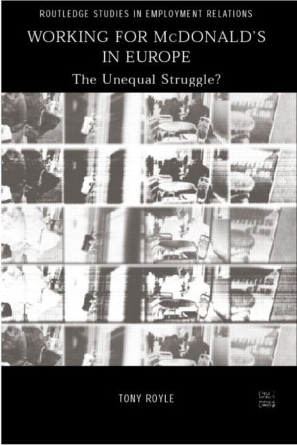 Book cover of: Working for McDonald's in Europe. By: Tony Royle