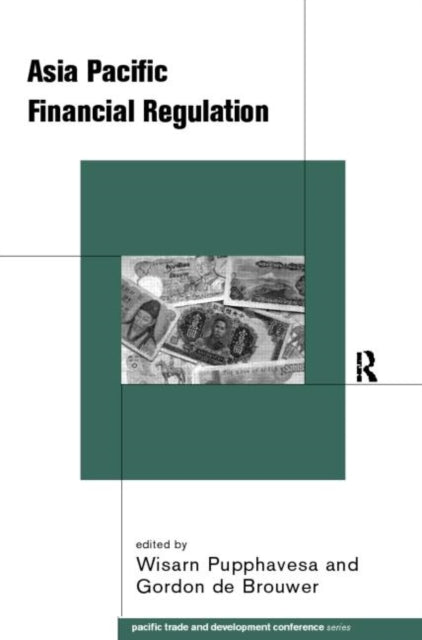 Book cover of: Asia-Pacific Financial Deregulation. By: W. Pupphavesa
