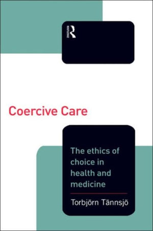 Coercive Care