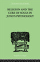 Book cover of: Religion and the Cure of Souls In Jung's Psychology. By: HANS SCHAER