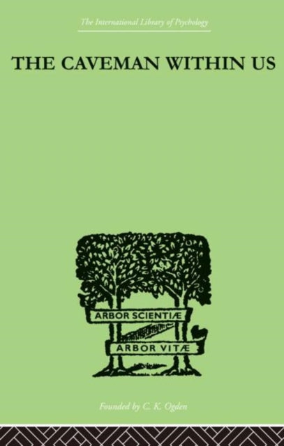 Book cover of: Caveman Within Us. By: WILLI FIELDING