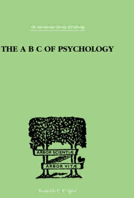 Book cover of: A B C Of Psychology. By: C.K. Ogden