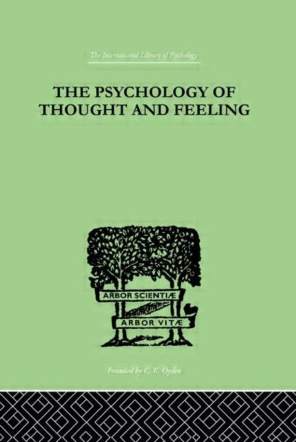 Book cover of: Psychology Of Thought And Feeling. By: Charles PLATT