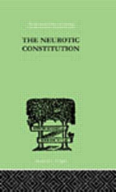 Book cover of: Neurotic Constitution. By: Alfred Adler