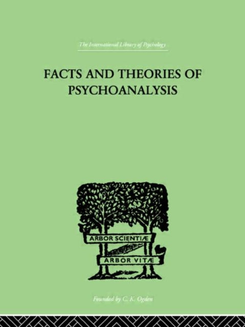 Book cover of: Facts And Theories Of Psychoanalysis. By: Ives HENDRICK