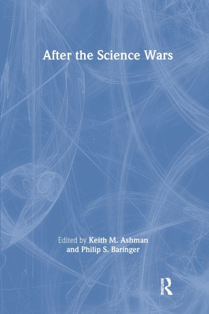 Book cover of: After the Science Wars. By: Keith Ashman