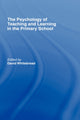 Book cover of: Psychology of Teaching and Learning in the Primary School. By: D. Whitebread