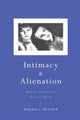 Book cover of: Intimacy and Alienation. By: Russell Meares