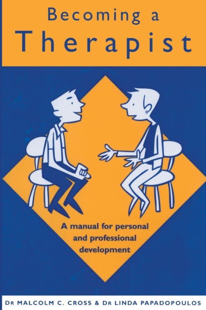 Book cover of: Becoming a Therapist. By: Malcolm C. Cross