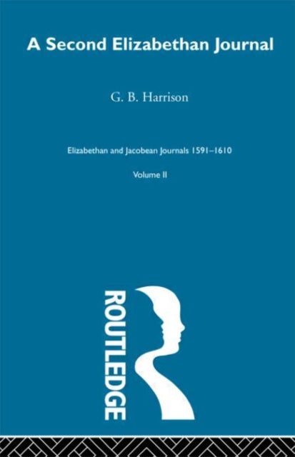 Book cover of: Second Elizabethan Journal V2. By: G. B. Harrison