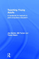Book cover of: Teaching Young Adults. By: Trevor Dawn