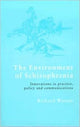 Book cover of: Environment of Schizophrenia