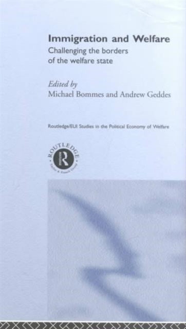 Book cover of: Immigration and Welfare. By: Michael Bommes