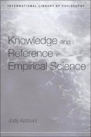 Knowledge and Reference in Empirical Science