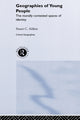 Book cover of: Geographies of Young People