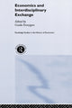 Book cover of: Economics and Interdisciplinary Exchange. By: G. Erreygers