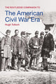 Book cover of: Routledge Companion to the American Civil War Era