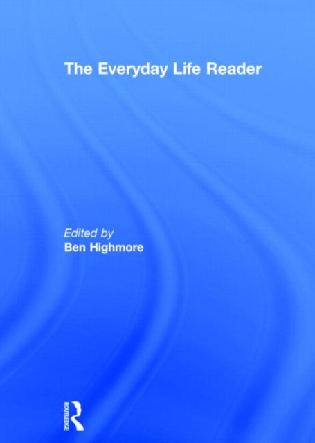 Book cover of: Everyday Life Reader