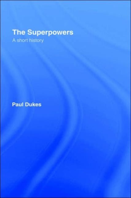 Book cover of: Superpowers. By: Paul Dukes