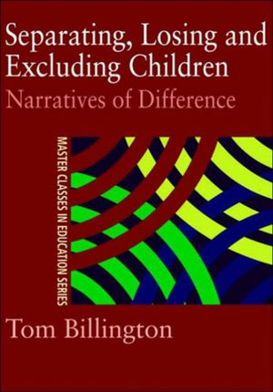 Separating, Losing and Excluding Children