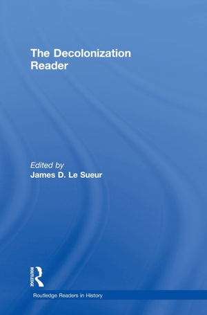 The Decolonization Reader