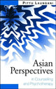 Book cover of: Asian Perspectives in Counselling and Psychotherapy