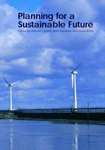 Book cover of: Planning for a Sustainable Future