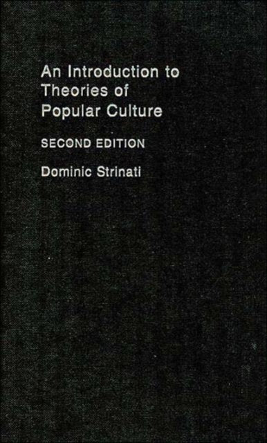 Book cover of: Introduction to Theories of Popular Culture