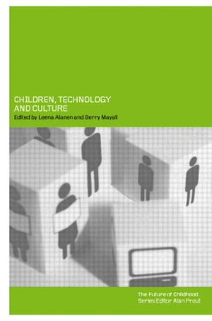 Children, Technology and Culture