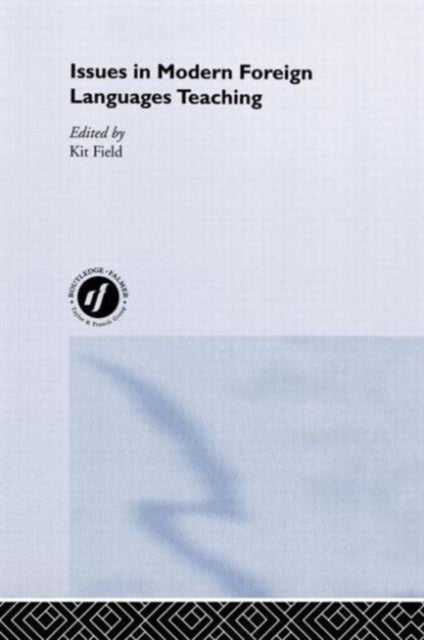 Book cover of: Issues in Modern Foreign Languages Teaching