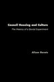 Book cover of: Council Housing and Culture. By: Alison Ravetz