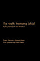 Book cover of: Health Promoting School. By: Susan Denman