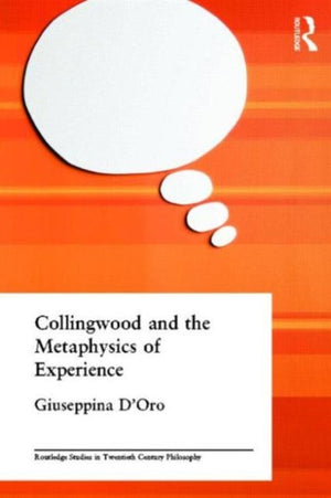 Collingwood and the Metaphysics of Experience