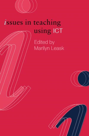 Issues in Teaching Using ICT